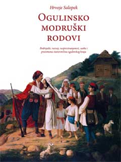 Hrvoje Salopek - Ogulinsko-modru&scaron;ki rodovi